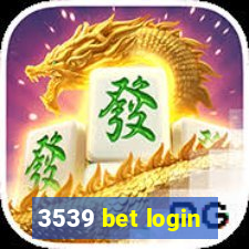 3539 bet login